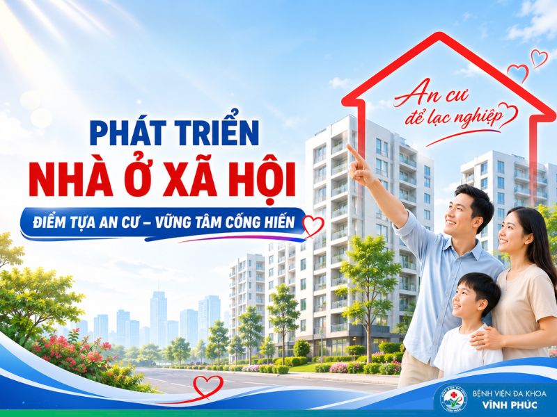 Phát triển nhà ở xã hội: Điểm tựa an cư – Vững tâm cống hiến