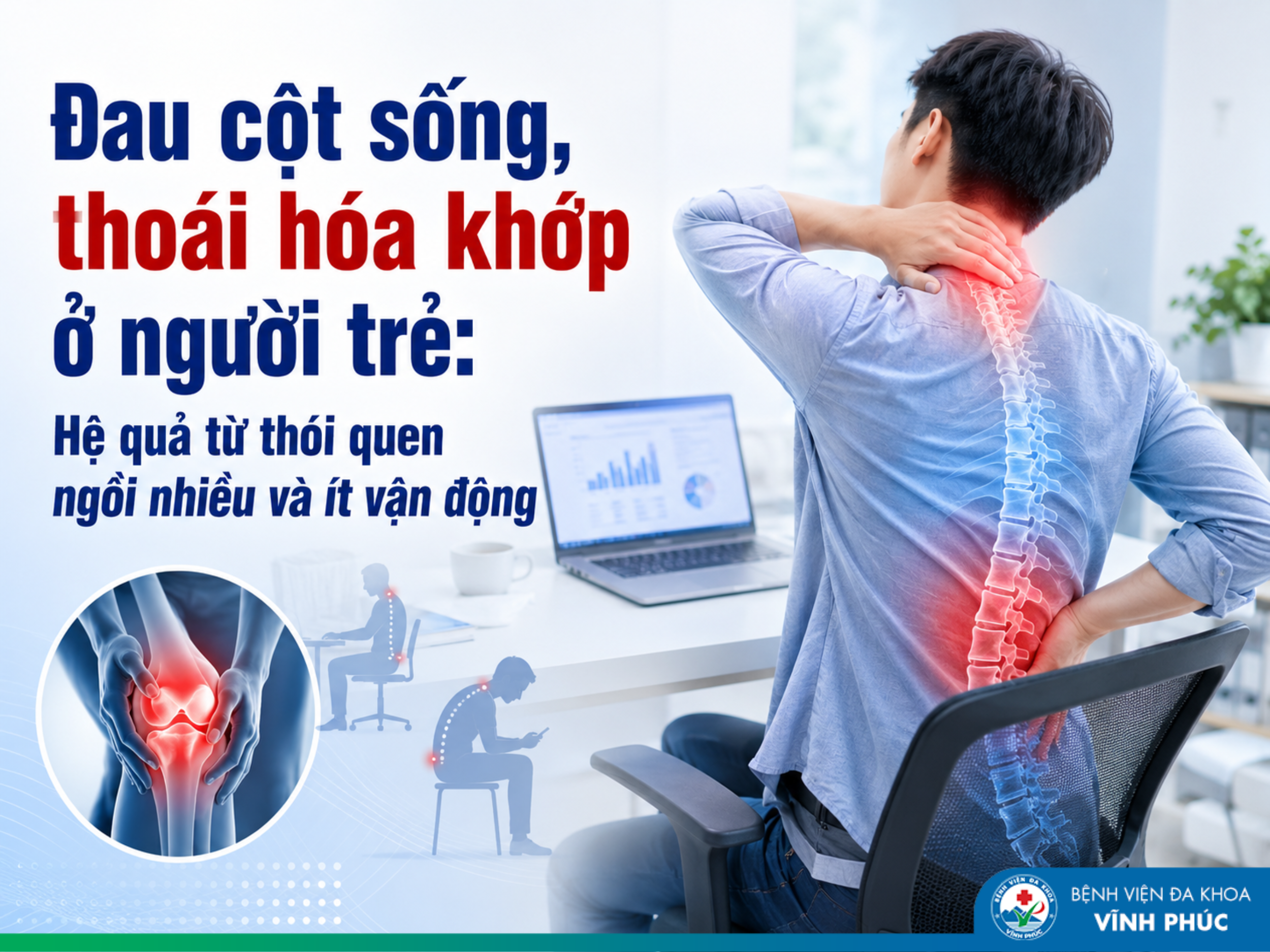 Đau cột sống, thoái hóa khớp ở người trẻ: Hệ quả từ thói quen ngồi nhiều và ít vận động